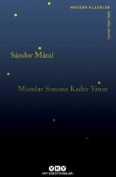 Mumlar Sonuna Kadar Yanar - Yapı Kredi Yayınları