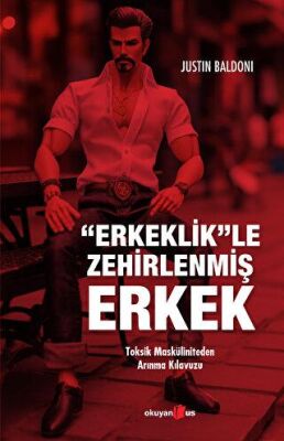 Erkeklik le Zehirlenmiş Erkek
