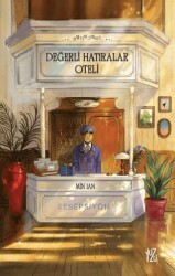 Değerli Hatıralar Oteli - Yuzu